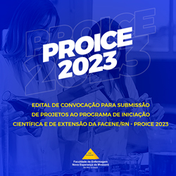 CHAMADA PARA SUBMISSÃO DE PROJETOS AO PROGRAMA DE INICIAÇÃO CIENTÍFICA E DE EXTENSÃO DA FACENE/RN