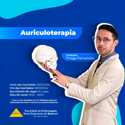 INSCRIÇÕES ABETAS PARA O CURSO DE AURICULOTERAPIA. CORRE, AS VAGAS SÃO LIMITADAS!