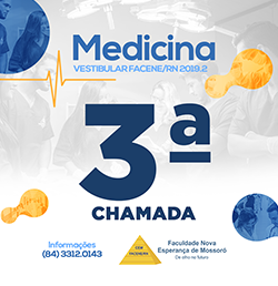 EDITAL REFERENTE À TERCEIRA CHAMADA DO PROCESSO SELETIVO VESTIBULAR 2019.2 – MEDICINA