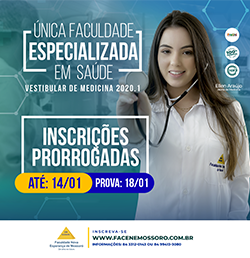 EDITAL Nº 01/2020 DE PRORROGAÇÃO DO PERÍODO DE INSCRIÇÃO REFERENTE AO EDITAL Nº32 DO PROCESSO SELETIVO DE MEDICINA DA FACENE/RN