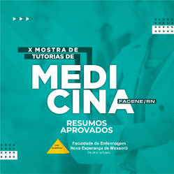 RESUMOS APROVADOS DA VIII MOSTRA DE TUTORIA DE MEDICINA DA FACENE/RN