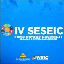 DIVULGAÇÃO DE DATAS E HORÁRIOS DE APRESENTAÇÃO DOS TRABALHOS APROVADOS NA IV SEMANA DE ESTUDOS EM SAÚDE, EXTENSÃO E INICIAÇÃO CIENTÍFICA DA FACENE/RN – IV SESEIC