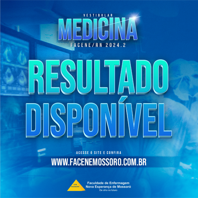 RESULTADO GERAL VESTIBULAR 2024.2 MEDICINA FACENE/RN