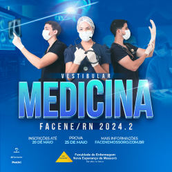 INSCRIÇÕES ABERTAS PARA O VESTIBULAR TRADICIONAL DE MEDICINA 2024.2