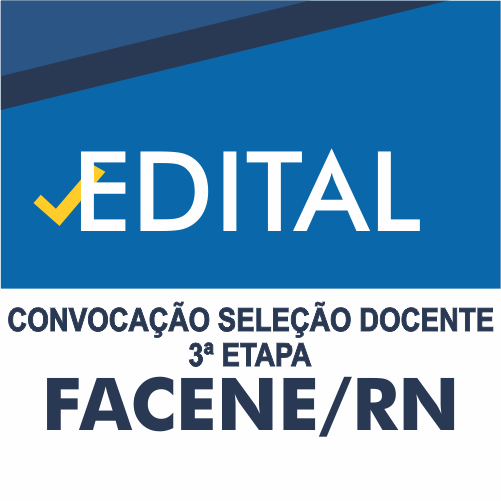 EDITAL Nº21 CONVOCAÇÃO SELEÇÃO DOCENTE – 3ª ETAPA