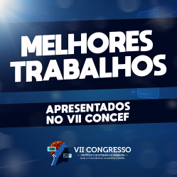 VII CONCEF divulga a lista dos melhores trabalhos apresentados no evento