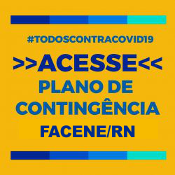 FACULDADE NOVA ESPERANÇA DE MOSSORÓ PREPAROU UM PLANO DE CONTINGÊNCIA PARA RETOMADA.