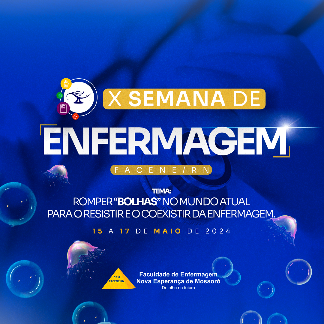 O NEIC abrirá inscrições para a X Semana de Enfermagem da FACENE/RN.