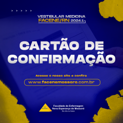 O cartão de confirmação para o vestibular de Medicina 2024.1 já está disponível!