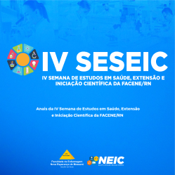 Anais da IV Semana de Estudos em Saúde, Extensão e Iniciação Científica da FACENE/RN
