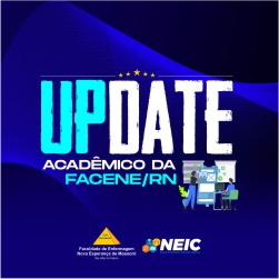 ATENÇÃO!!! INSCRIÇÕES ABERTAS PARA CURSOS DO UPDATE ACADÊMICO DE NOVEMBRO DA FACENE/RN
