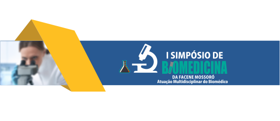 I Simpósio de Biomedicina da Facene Mossoró/RN
