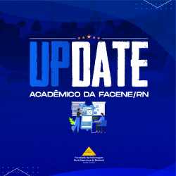 Vem aí mais uma edição do UPDATE ACADÊMICO!