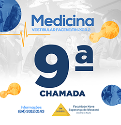 EDITAL REFERENTE À NONA CHAMADA DO PROCESSO SELETIVO VESTIBULAR 2019.2 – MEDICINA