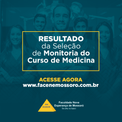 RESULTADOS DE SELEÇÃO DE MONITORIA DO CURSO DE MEDICINA