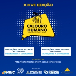 NEIC DIVULGA EDITAL DE CONVOCAÇÃO PARA PARTICIPAÇÃO DE ALUNOS VETERANOS E CALOUROS NA XXVII EDIÇÃO DO CALOURO HUMANO DA FACENE/RN