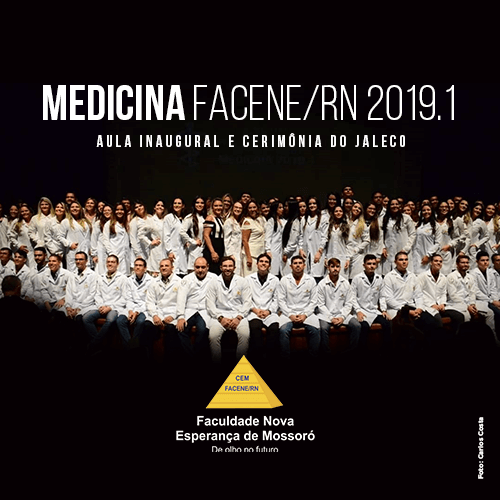 FACENE-RN REALIZA AULA INAUGURAL DO CURSO DE MEDICINA