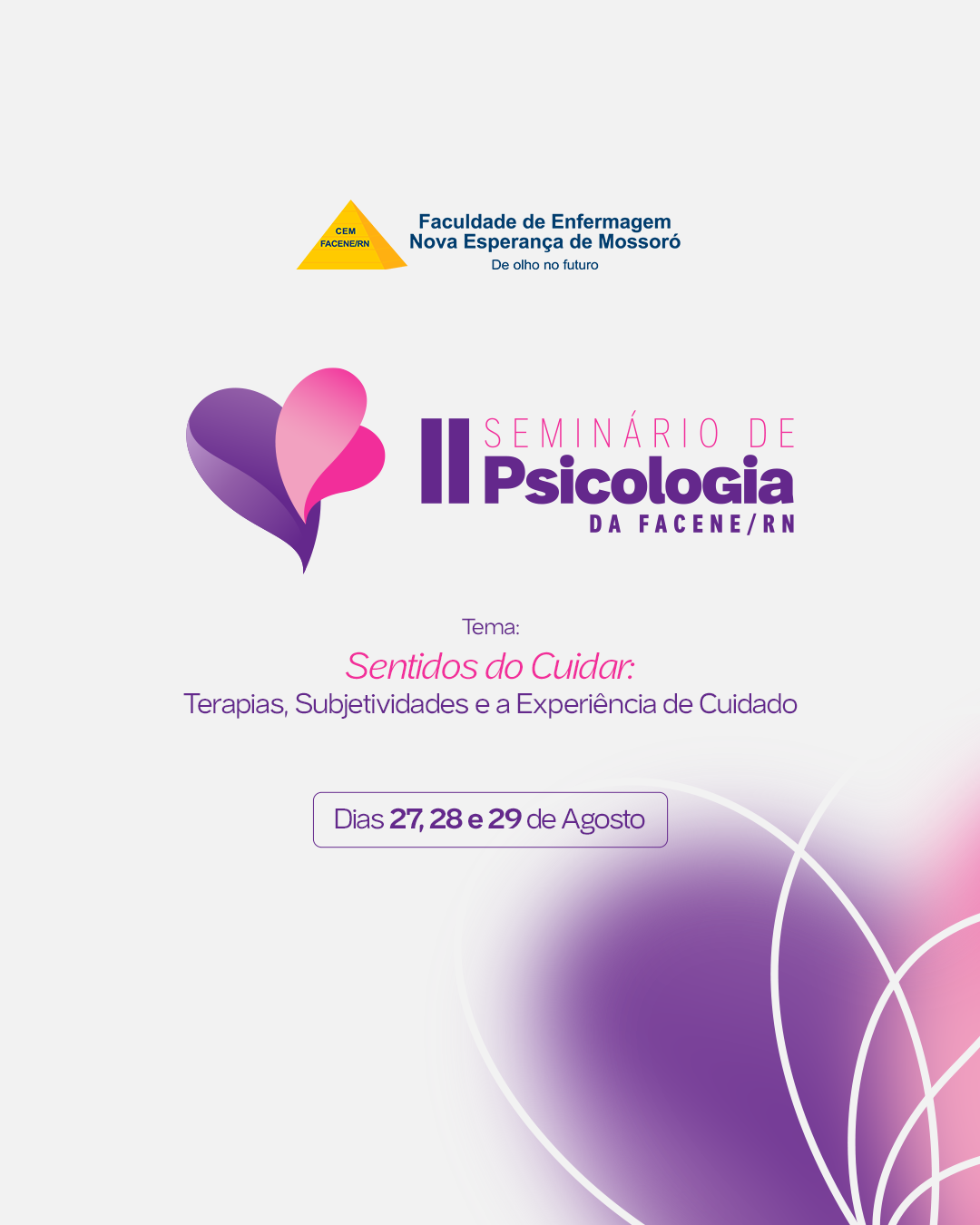 O NEIC abriram as inscrições para o II Seminário de Psicologia da FACENE/RN