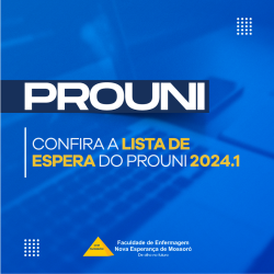 PROUNI 2024.1: APROVADOS NA LISTA DE ESPERA (ÚLTIMA CHAMADA)