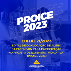 NEIC DIVULGA O EDITAL 21/2023 VAGA REMANESCENTE DO PROJETO DE EXTENSÃO: “VIDA ATIVA”