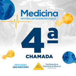 EDITAL REFERENTE À QUARTA CHAMADA DO PROCESSO SELETIVO VESTIBULAR 2020.2 – MEDICINA FACENE/RN
