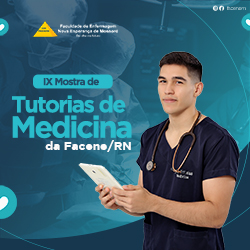 IX – MOSTRA DE TUTORIAS DE MEDICINA DA FACENE/RN SERÁ REALIZADA ENTRE OS DIAS 22, 23 E 24 DE MAIO DE 2023