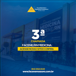 EDITAL REFERENTE À TERCEIRA CHAMADA DO PROCESSO SELETIVO VESTIBULAR 2021.1 – MEDICINA FACENE/RN