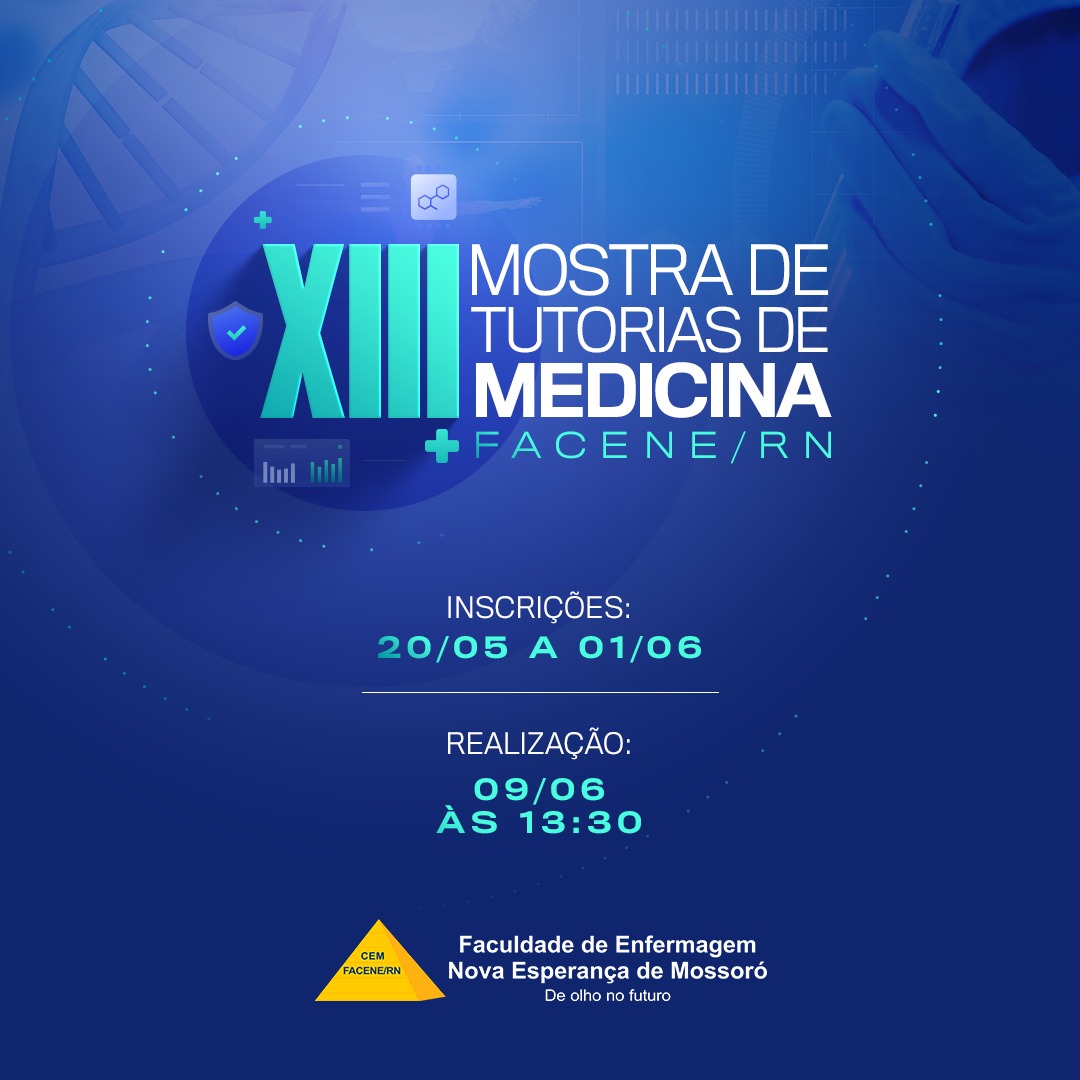 XIII – MOSTRA DE TUTORIAS DE MEDICINA DA FACENE/RN