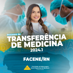 PROCESSO SELETIVO DE TRANSFERIDOS E GRADUADOS PARA MEDICINA 2024.1