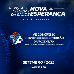 REVISTA DE CIÊNCIAS DA SAÚDE NOVA ESPERANÇA LANÇA EDIÇÃO ESPECIAL EM PARCERIA COM O VII CONGRESSO CIENTÍFICO E DE EXTENSÃO DA FACENE/RN.