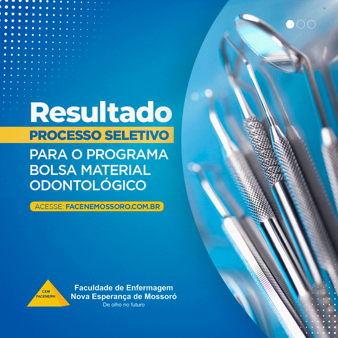 RESULTADO DO PROCESSO SELETIVO - Programa Bolsa Material Odontológico Edital nº31/2024. 