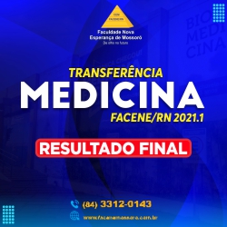 RESULTADO DO PROCESSO SELETIVO PARA INGRESSO POR TRANSFERÊNCIA EXTERNA – 2021.1 PARA MEDICINA