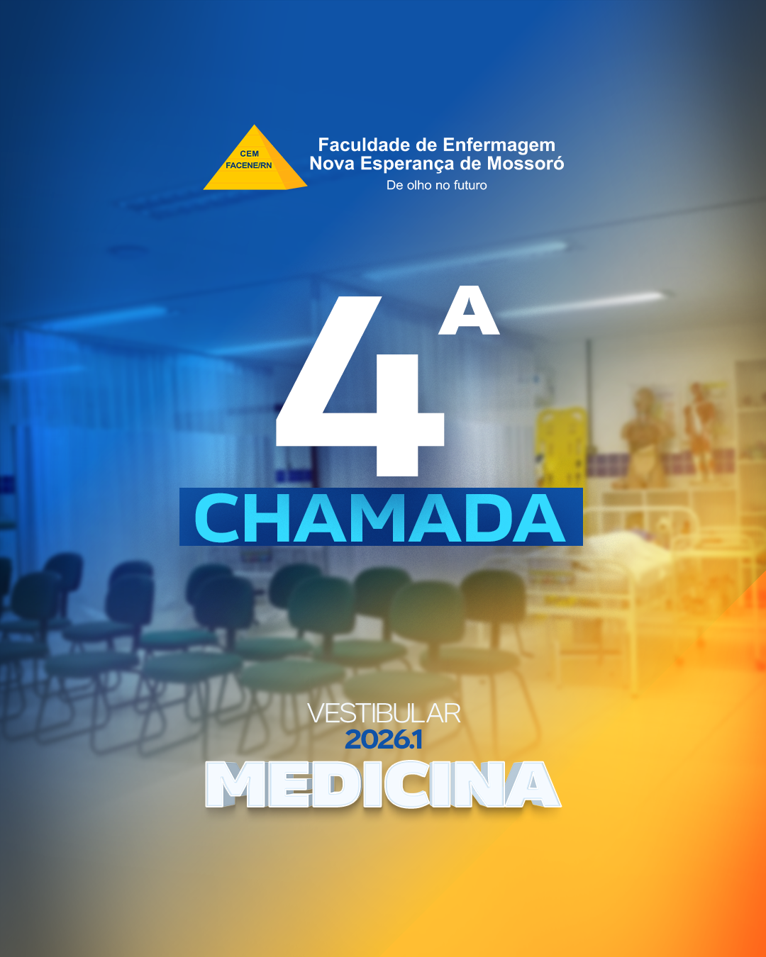 QUARTA CHAMADA VESTIBULAR MEDICINA 2026.1