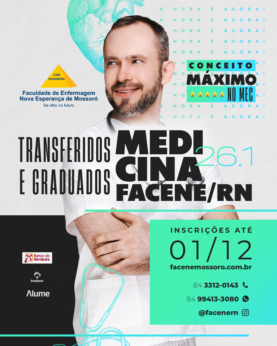 Inscrições abertas! A FACENE/RN informa que estão abertas as inscrições para transferidos e graduados em Medicina – período 2026.1.