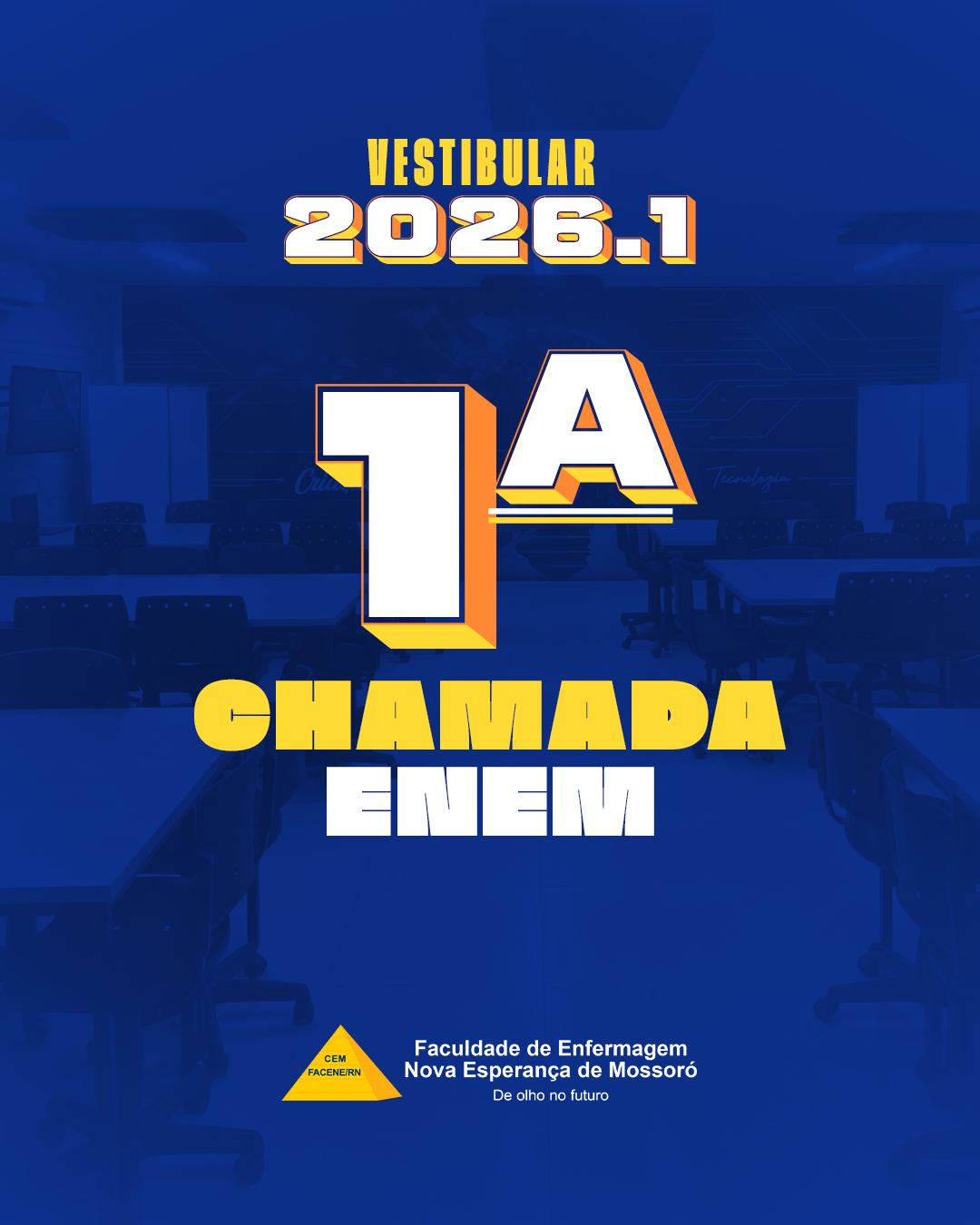 EDITAL DE CONVOCAÇÃO DOS CANDIDATOS CLASSIFICADOS – PROCESSO SELETIVO ENEM (CURSOS DE ENFERMAGEM, FARMÁCIA, BIOMEDICINA, FISIOTERAPIA, ODONTOLOGIA, PSICOLOGIA, NUTRIÇÃO E EDUCAÇÃO FÍSICA