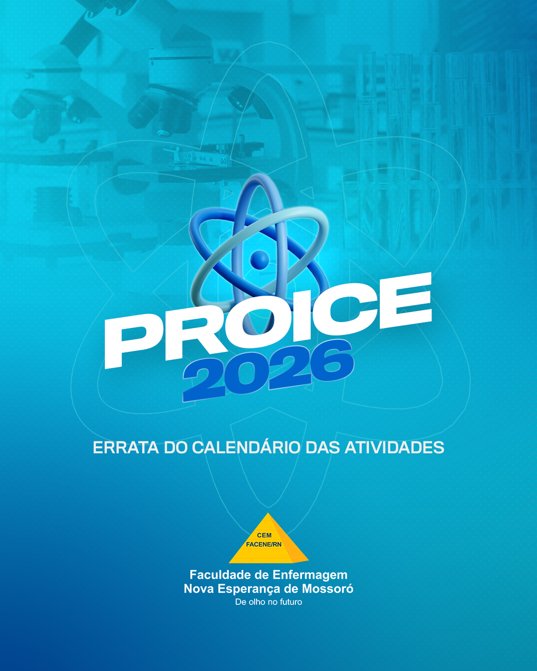 A FACENE/RN comunica que o prazo para submissão de projetos ao Programa de Iniciação Científica e de Extensão (PROICE) foi prorrogado até o dia 26 de janeiro de 2026. Docentes interessados ainda podem inscrever propostas que visem o desenvolvimento acadêmico, científico e social da comunidade.