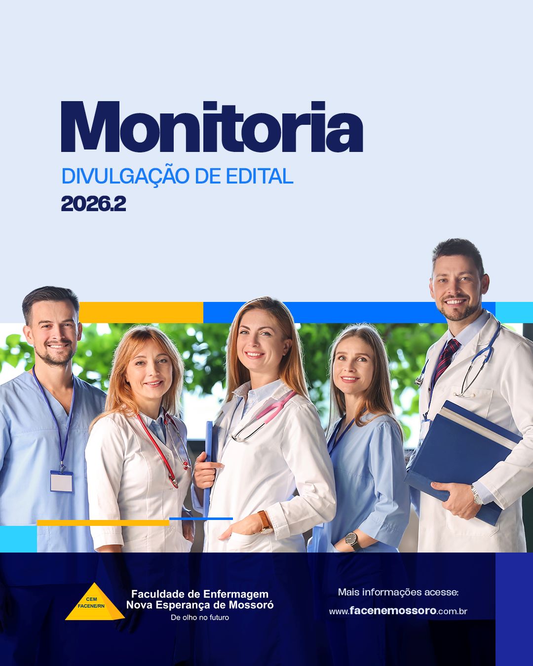 A FACENE/RN TORNA PÚBLICO O NOVO PROCESSO SELETIVO PARA MONITORIA ACADÊMICA 2026.2