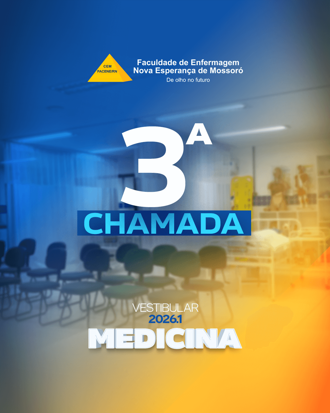 TERCEIRA CHAMADA VESTIBULAR MEDICINA 2026.1