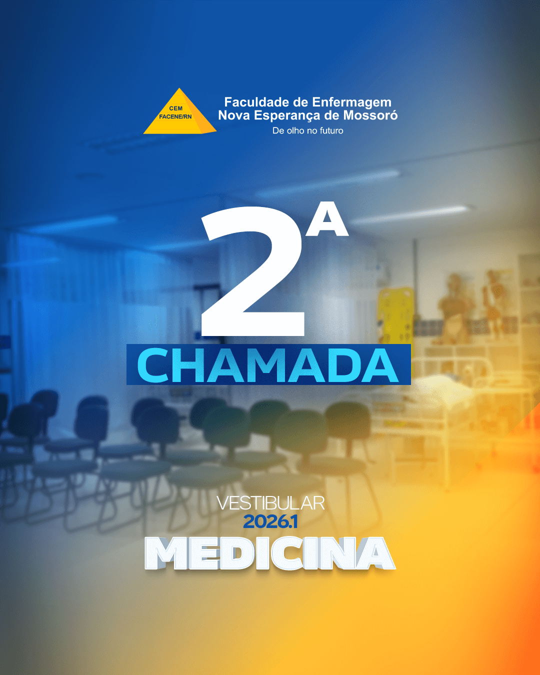 SEGUNDA CHAMADA VESTIBULAR MEDICINA 2026.1