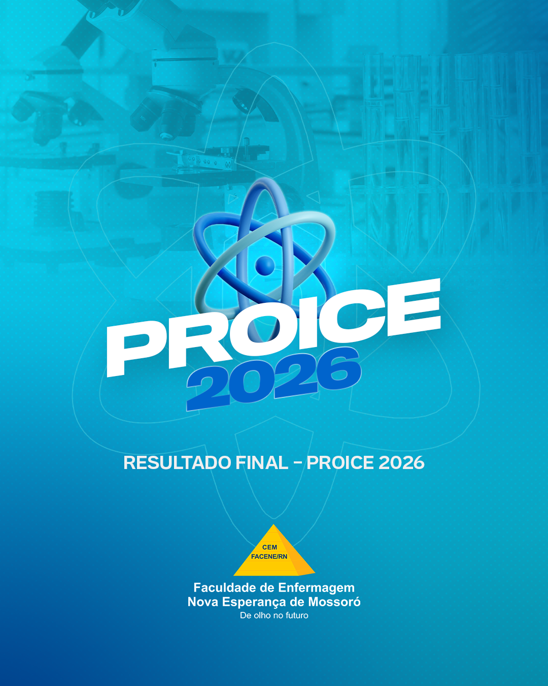 A Faculdade de Enfermagem Nova Esperança de Mossoró torna público o resultado final da seleção de alunos para o PROICE 2026.