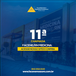 EDITAL REFERENTE À DÉCIMA PRIMEIRA CHAMADA DO PROCESSO SELETIVO VESTIBULAR 2021.1 – MEDICINA FACENE/RN
