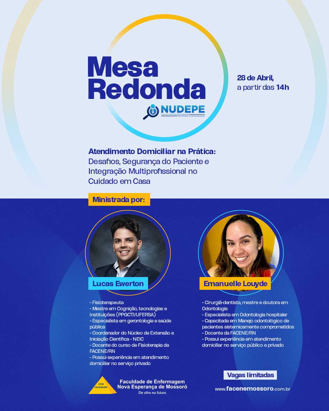 O NUDEPE promove uma Mesa Redonda com o tema Atendimento Domiciliar na Prática: desafios, segurança do paciente e integração multiprofissional no cuidado em casa, trazendo reflexões importantes para a atuação na saúde.